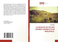 Produktbild: LA QUALITE DE VIE DES FEMMES OPEREES D'UN PROLAPSUS