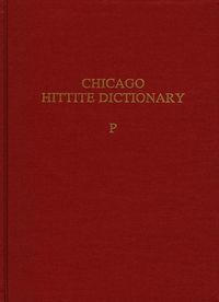 Produktbild: Hittite Dictionary of the Oriental Institute of the University of Chicago Volume P, fascicles 1-3