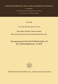 Produktbild: Beweisprogramme f&uuml;r die Pr&auml;dikatenlogik und der Vollst&auml;ndigkeitssatz von Beth