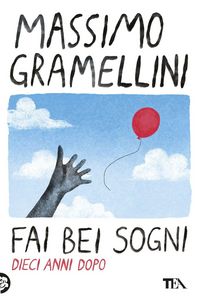 Produktbild: Fai bei sogni. Dieci anni dopo