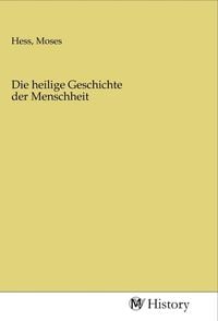 Produktbild: Die heilige Geschichte der Menschheit
