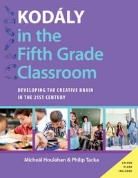 Produktbild: Kod&aacute;ly in the Fifth Grade Classroom