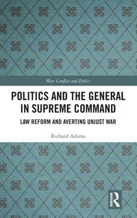 Produktbild: Politics and the General in Supreme Command