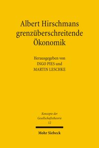 Produktbild: Albert Hirschmans grenz&uuml;berschreitende &Ouml;konomik