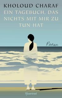 Produktbild: Ein Tagebuch, das nichts mit mir zu tun hat