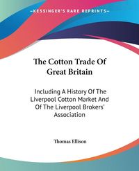 Produktbild: Ellison, T: Cotton Trade Of Great Britain