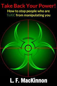 Produktbild: Take Back Your Power! How to Stop People Who Are Toxic from Manipulating You.