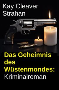 Produktbild: Das Geheimnis des W&uuml;stenmondes: Kriminalroman