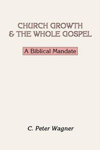 Produktbild: Church Growth and the Whole Gospel