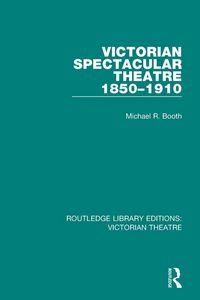 Produktbild: Victorian Spectacular Theatre 1850-1910