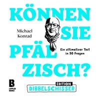 Produktbild: K&ouml;nnen Sie Pf&auml;lzisch - Edition Dibbelschisser