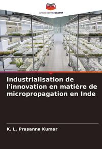 Produktbild: Industrialisation de l'innovation en mati&egrave;re de micropropagation en Inde