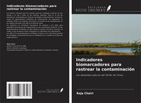 Produktbild: Indicadores biomarcadores para rastrear la contaminaci&oacute;n