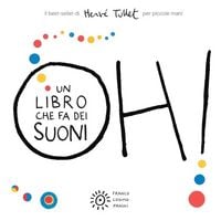 Produktbild: Oh! Un libro che fa dei suoni. Per piccole mani