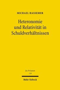 Produktbild: Heteronomie und Relativit&auml;t in Schuldverh&auml;ltnissen