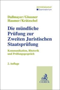 Produktbild: Die m&uuml;ndliche Pr&uuml;fung zur Zweiten Juristischen Staatspr&uuml;fung