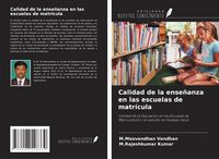 Produktbild: Calidad de la ense&ntilde;anza en las escuelas de matr&iacute;cula
