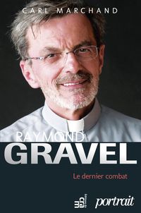 Produktbild: Raymond Gravel, le dernier combat