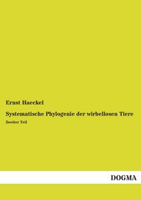 Produktbild: Systematische Phylogenie der wirbellosen Tiere