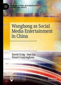 Produktbild: Wanghong as Social Media Entertainment in China