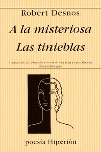 Produktbild: A la misteriosa ; Las tinieblas