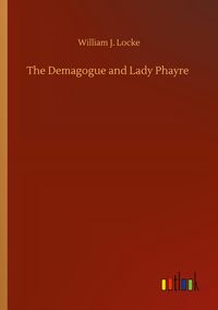 Produktbild: The Demagogue and Lady Phayre