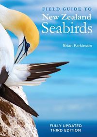 Produktbild: Parkinson, B: Field Guide to New Zealand Seabirds