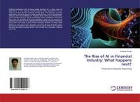 Produktbild: The Rise of AI in Financial Industry: What happens next?