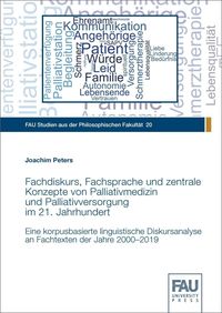 Bild vom Artikel Fachdiskurs, Fachsprache und zentrale Konzepte von Palliativmedizin und Palliativversorgung im 21. Jahrhundert vom Autor Joachim Peters