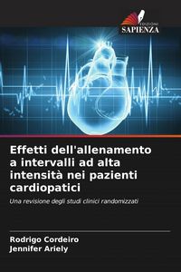 Produktbild: Effetti dell'allenamento a intervalli ad alta intensit&agrave; nei pazienti cardiopatici