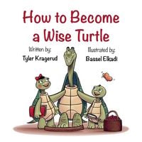 Produktbild: How to Become a Wise Turtle