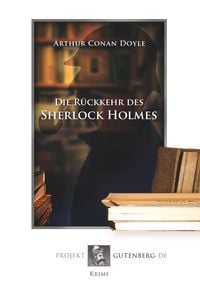 Bild vom Artikel Die Rückkehr des Sherlock Holmes vom Autor Arthur Conan Doyle