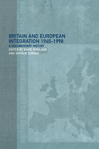 Produktbild: Britain and European Integration, 1945 - 1998