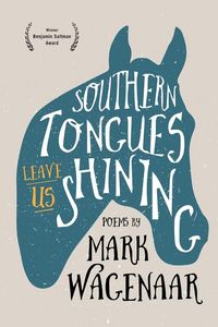 Produktbild: Southern Tongues Leave Us Shining