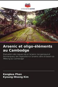 Produktbild: Arsenic et oligo-&eacute;l&eacute;ments au Cambodge