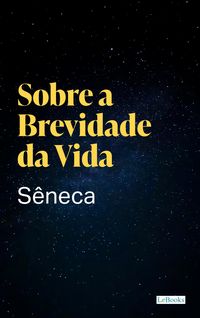 Produktbild: Sobre a Brevidade da Vida - S&ecirc;neca