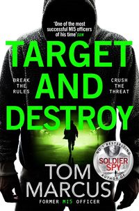 Bild vom Artikel Target and Destroy vom Autor Tom Marcus