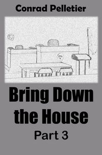 Produktbild: Bring Down The House Part 3