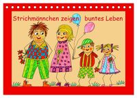 Produktbild: Strichm&auml;nnchen zeigen buntes Leben (Tischkalender 2026 DIN A5 quer), CALVENDO Monatskalender