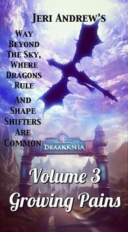 Produktbild: Growing Pains (Way Beyond the Sky, Where Dragons Rule, #3)