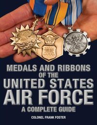 Produktbild: Medals and Ribbons of the United States Air Force-A Complete Guide