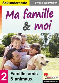 Produktbild: Ma famille et moi / Sekundarstufe
