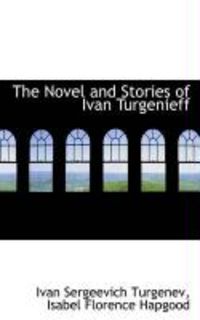 Produktbild: The Novel and Stories of Ivan Turgenieff
