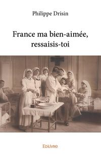 Produktbild: France ma bien-aimee, ressaisis-toi
