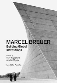 Produktbild: Marcel Breuer: Building Global Institutions