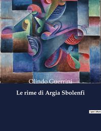 Produktbild: Le rime di Argia Sbolenfi