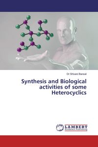 Produktbild: Synthesis and Biological activities of some Heterocyclics