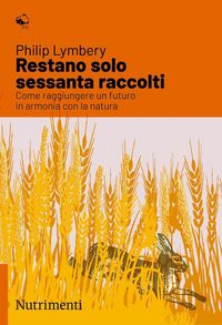 Produktbild: Restano solo sessanta raccolti