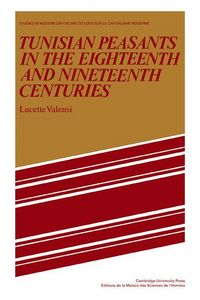 Produktbild: Tunisian Peasants in the Eighteenth and Nineteenth Centuries