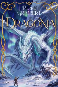 Produktbild: Dragonia : Le Mur des Epees ; le de du Destin